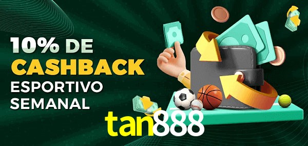 10% de bônus de cashback na tan888